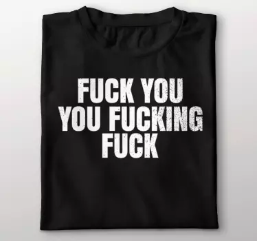 "fuck dig din fuck" t-shirt - TenStickers