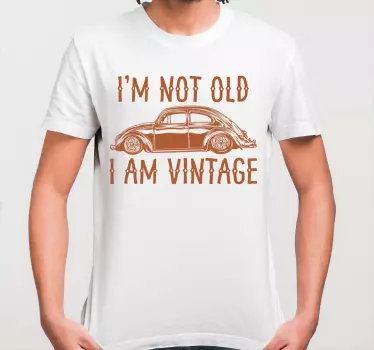 Ikke gammel, men vintage sjov design t-shirt - TenStickers