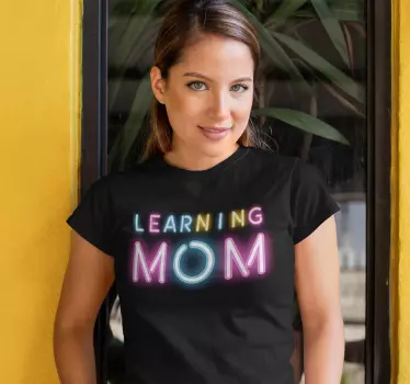 Lærende mor neon mødre dag t shirt - TenStickers
