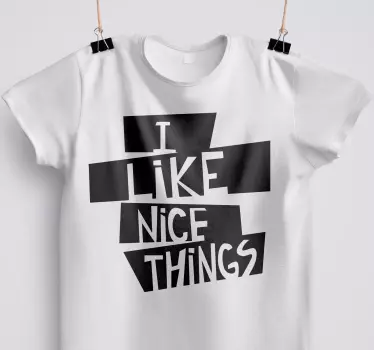 Jeg kan godt lide fine ting original t-shirt - TenStickers