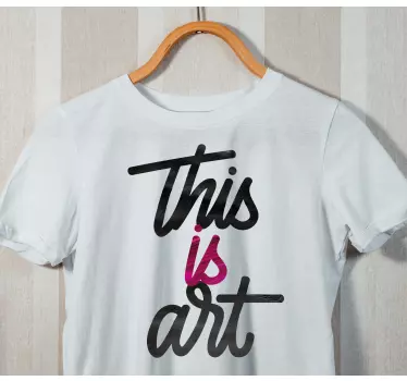 Original t-shirt dette er kunst - TenStickers