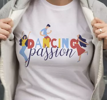Original t-shirt med dansepassion tema - TenStickers