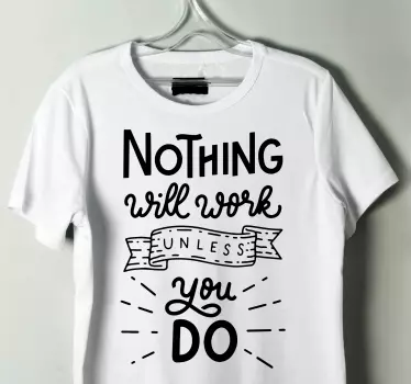 Original t-shirt med motiverende citat - TenStickers