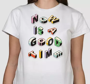 Original t-shirt nu er det gode tidspunkt - TenStickers