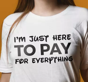Original t-shirt sjov betalingsopgørelse - TenStickers