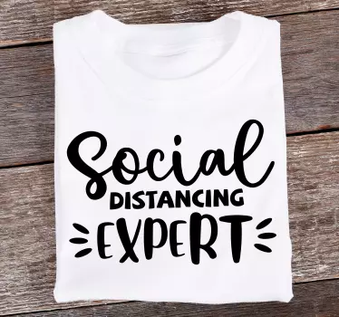 Original t-shirt social distancing ekspert - TenStickers