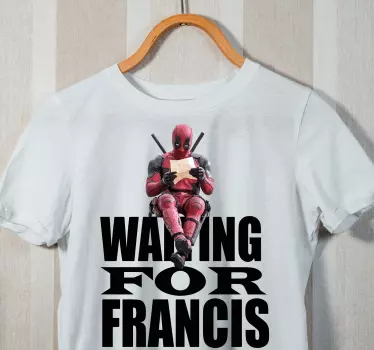 Original t-shirt venter på francis - TenStickers