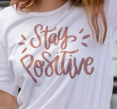 Positiv tekst t-shirt - TenStickers