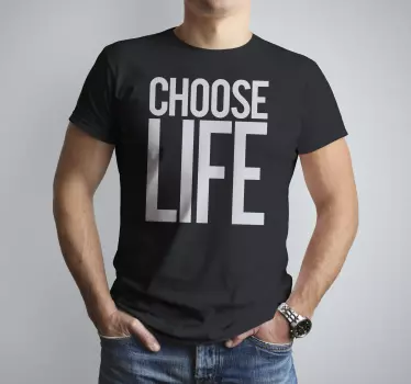Vælg livet t shirt original - TenStickers