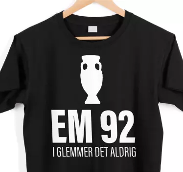 Vi vil aldrig glemme euro cup 92 t-shirt - TenStickers