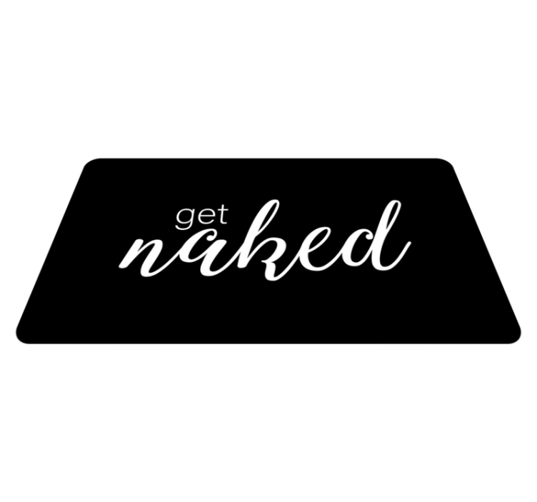 get naked tekst vinyl tæppe til badeværelset - TenStickers