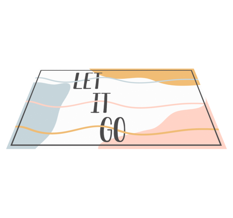 Lad det gå vinyl tæppe med sætninger - TenStickers